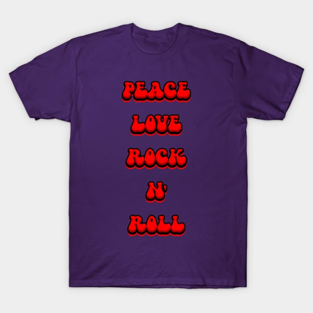 Peace Love Rock N' Roll! T-Shirt by VDUBYA